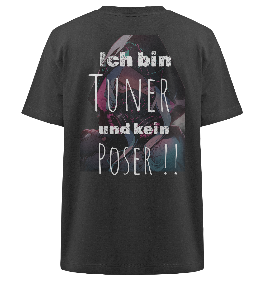 Ich bin Tuner und kein Poser  - Heavy Oversized Organic Shirt