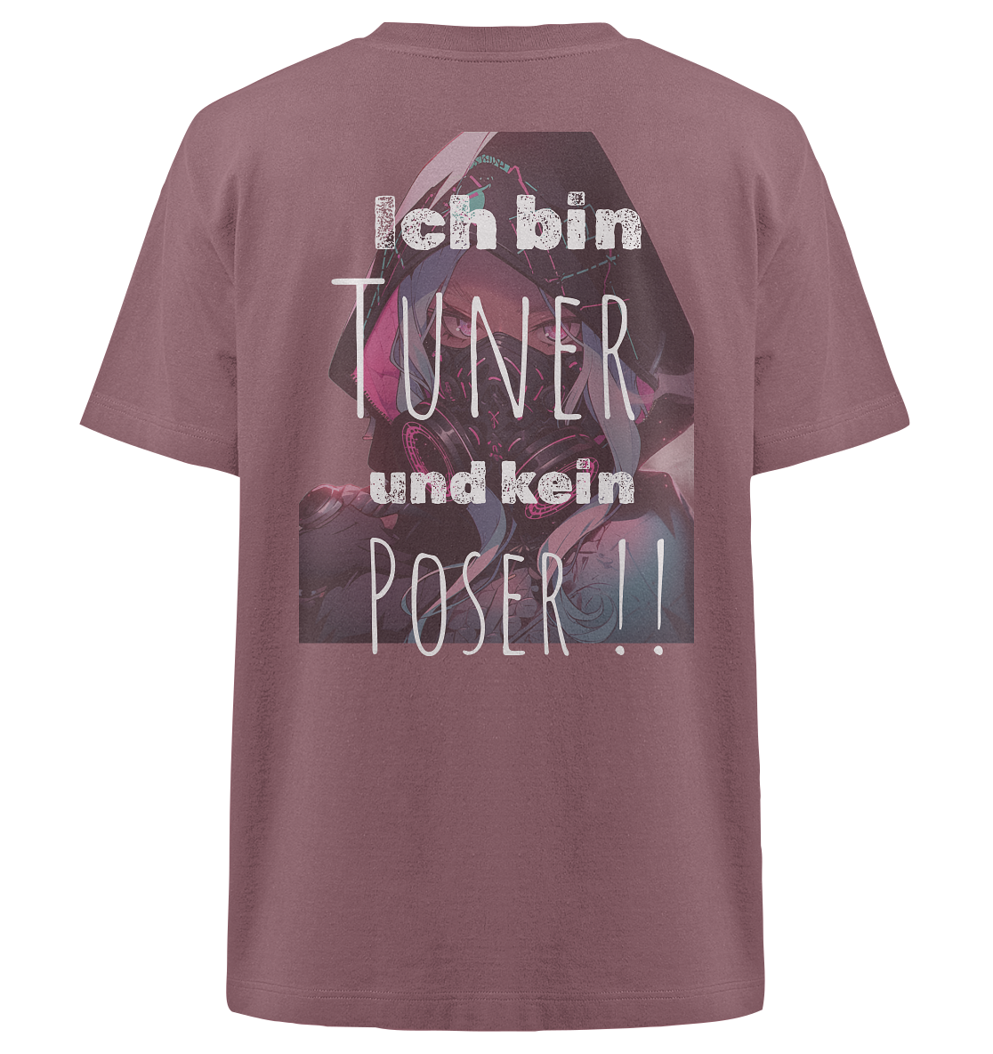 Ich bin Tuner und kein Poser  - Heavy Oversized Organic Shirt