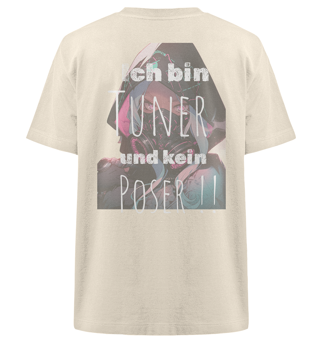 Ich bin Tuner und kein Poser  - Heavy Oversized Organic Shirt