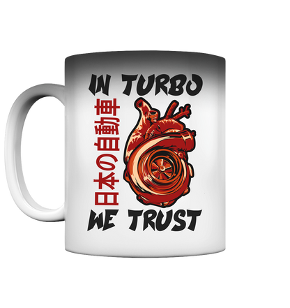 In Turbo We Trust - Magic Mug