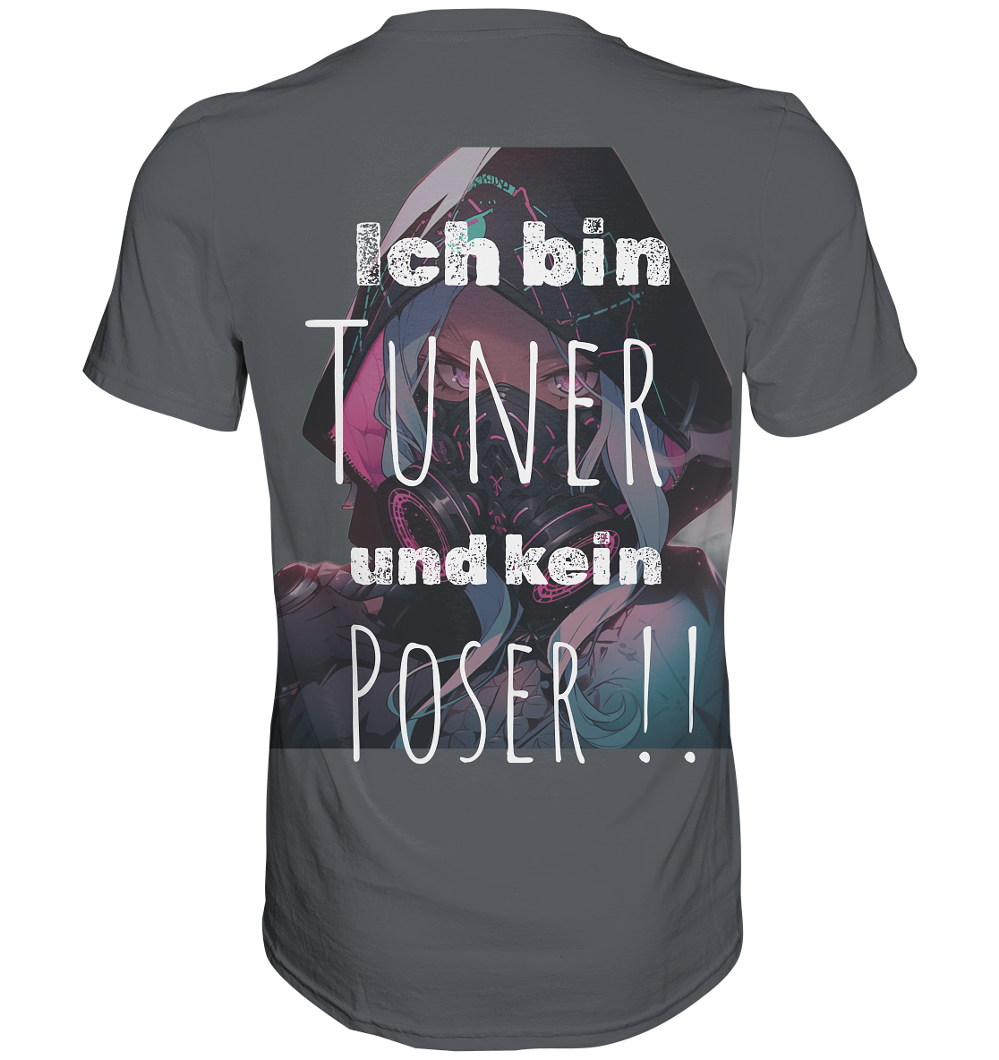 Ich bin Tuner und kein Poser  - Premium Shirt