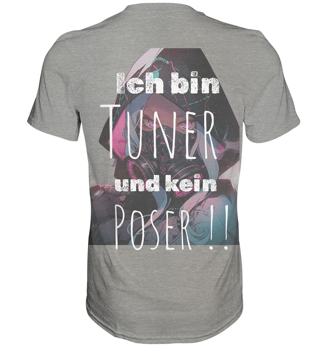 Ich bin Tuner und kein Poser  - Premium Shirt