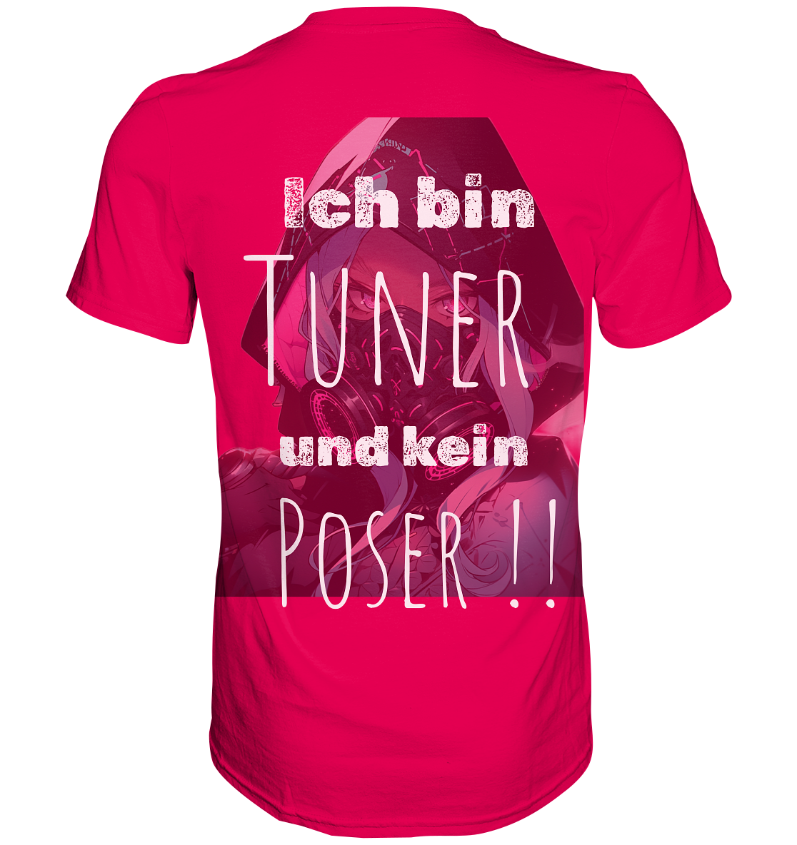 Ich bin Tuner und kein Poser  - Premium Shirt