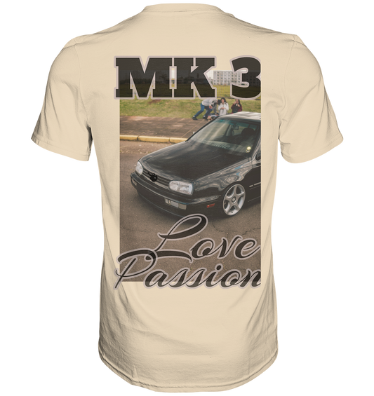 MK3 Passion - Premium Shirt