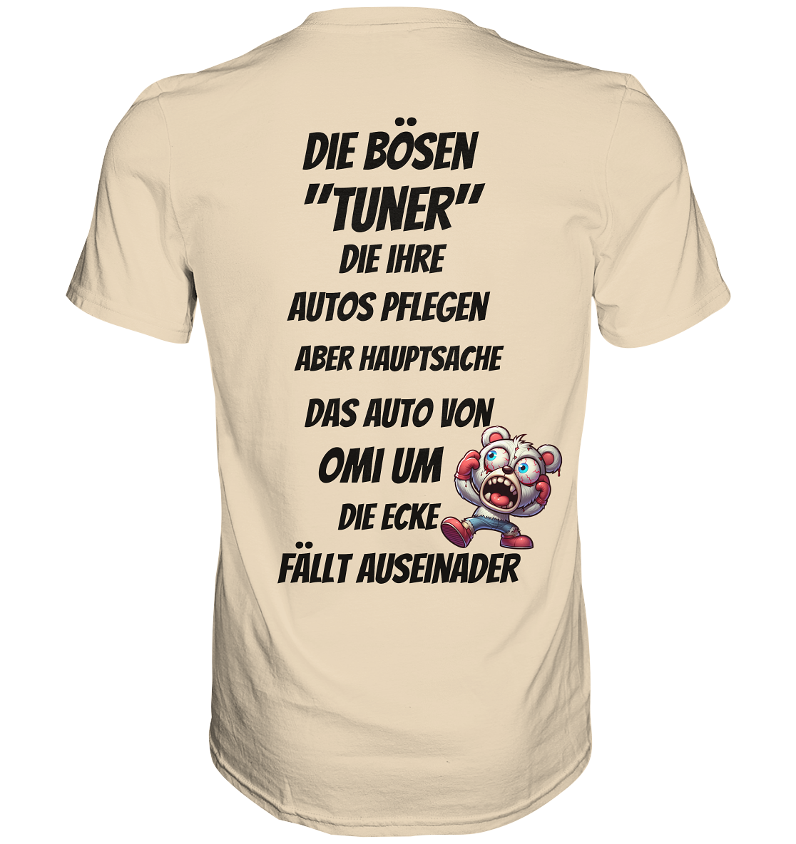 Die bösen "Tuner" - Premium Shirt