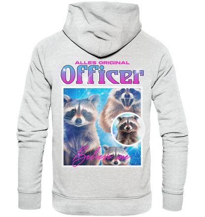 Alles Original Officer - Premium Unisex Hoodie