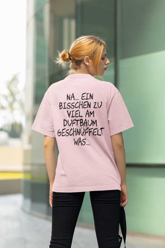 Bisschen viel am Duftbaum geschnüffelt.. - Ladies Premium Shirt