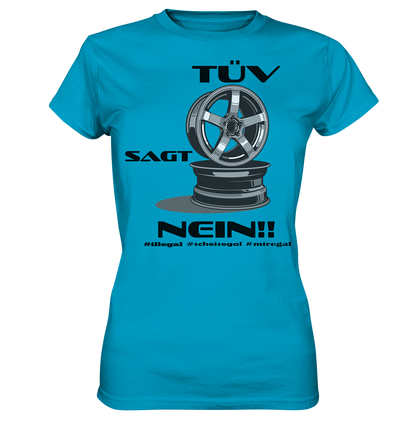 Tüv sagt Nein! #miregal - Ladies Premium Shirt