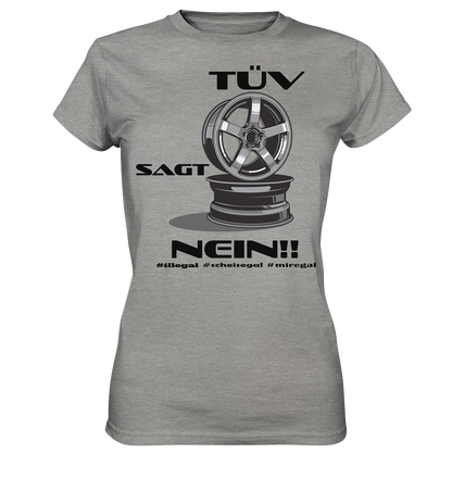 Tüv sagt Nein! #miregal - Ladies Premium Shirt