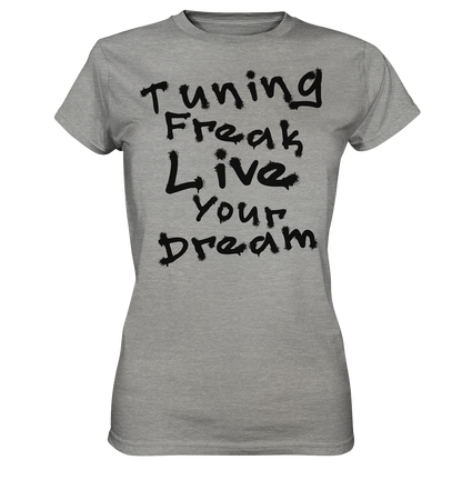 Live your Dream - Ladies Premium Shirt