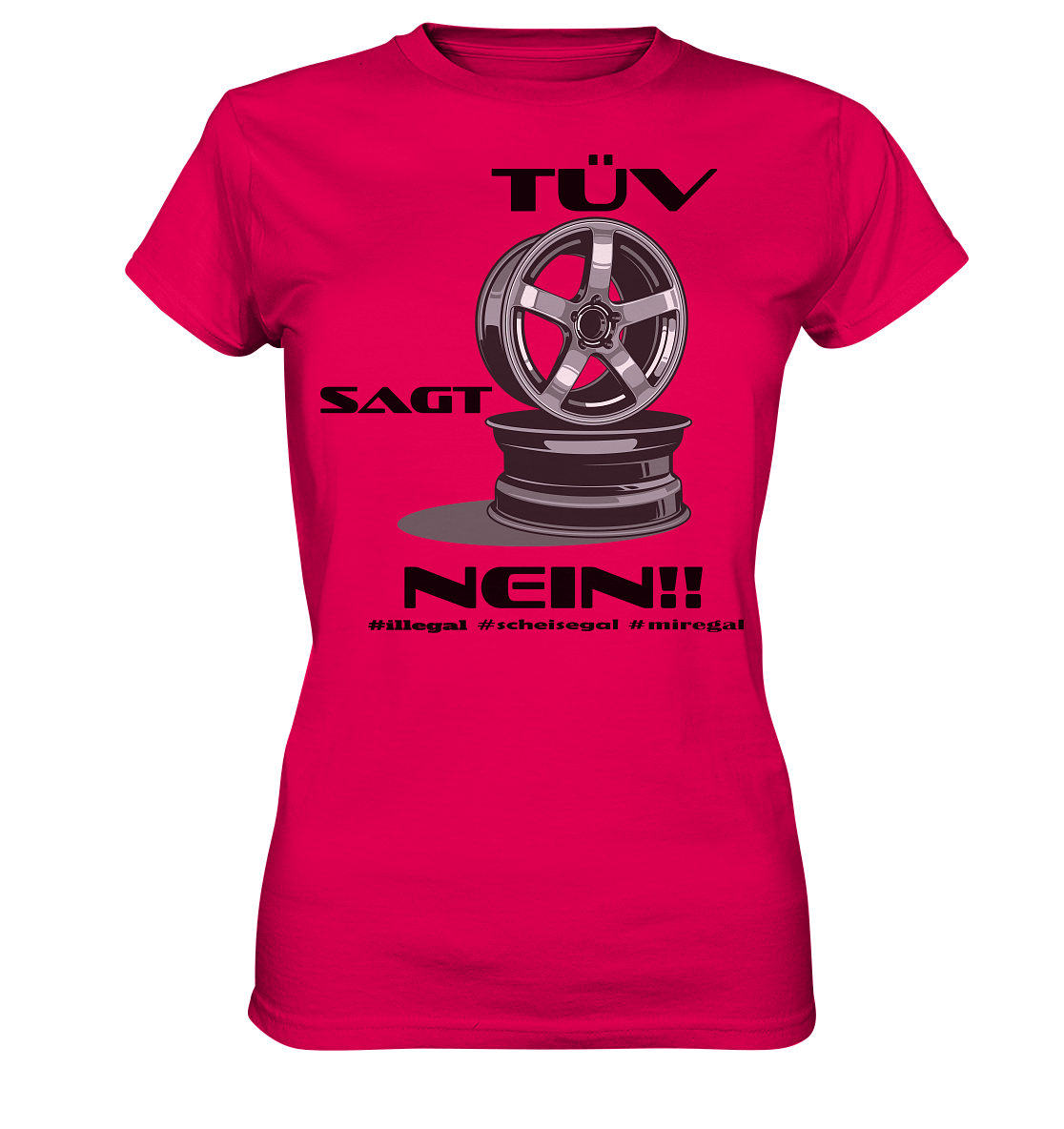 Tüv sagt Nein! #miregal - Ladies Premium Shirt