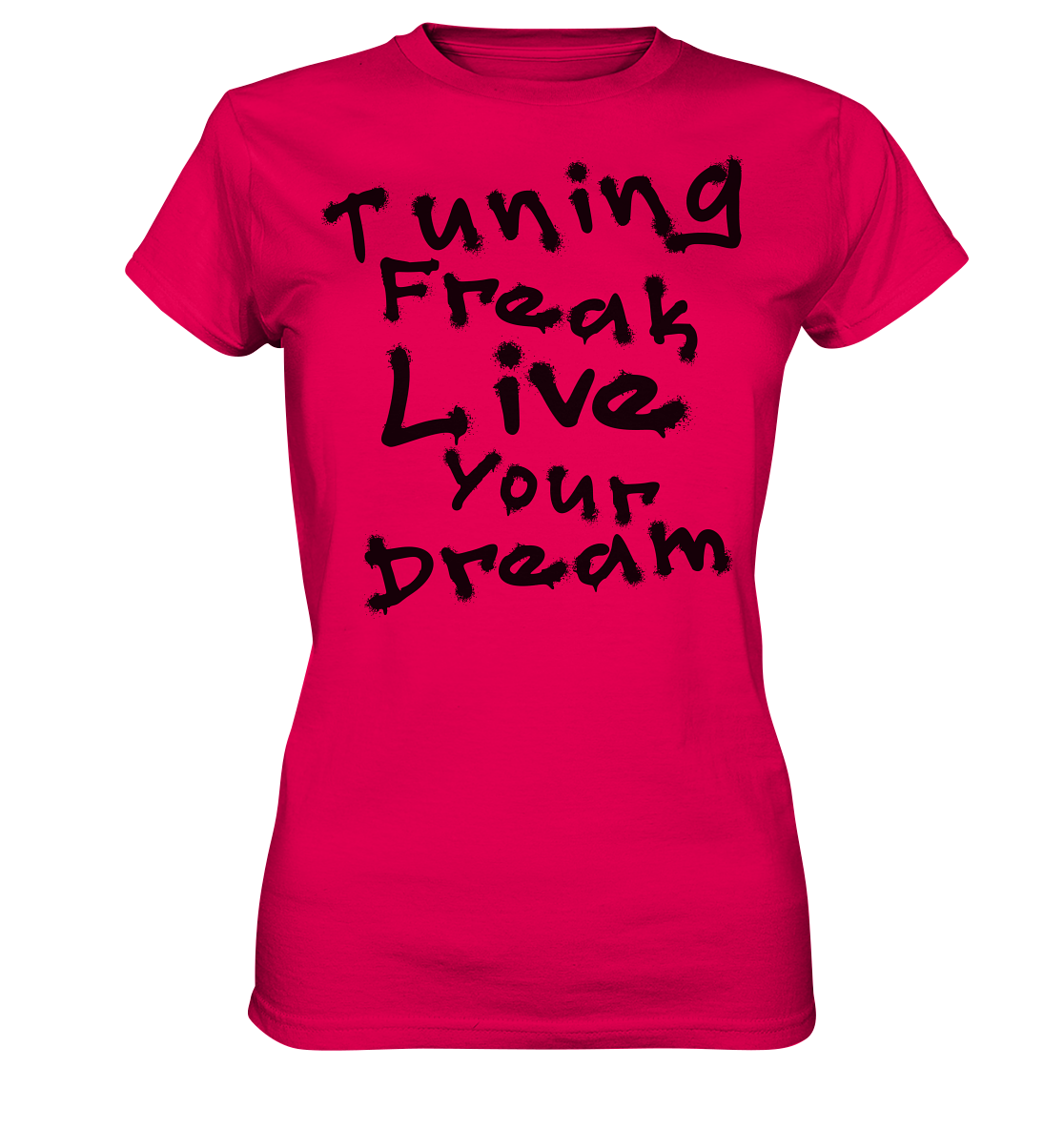 Live your Dream - Ladies Premium Shirt