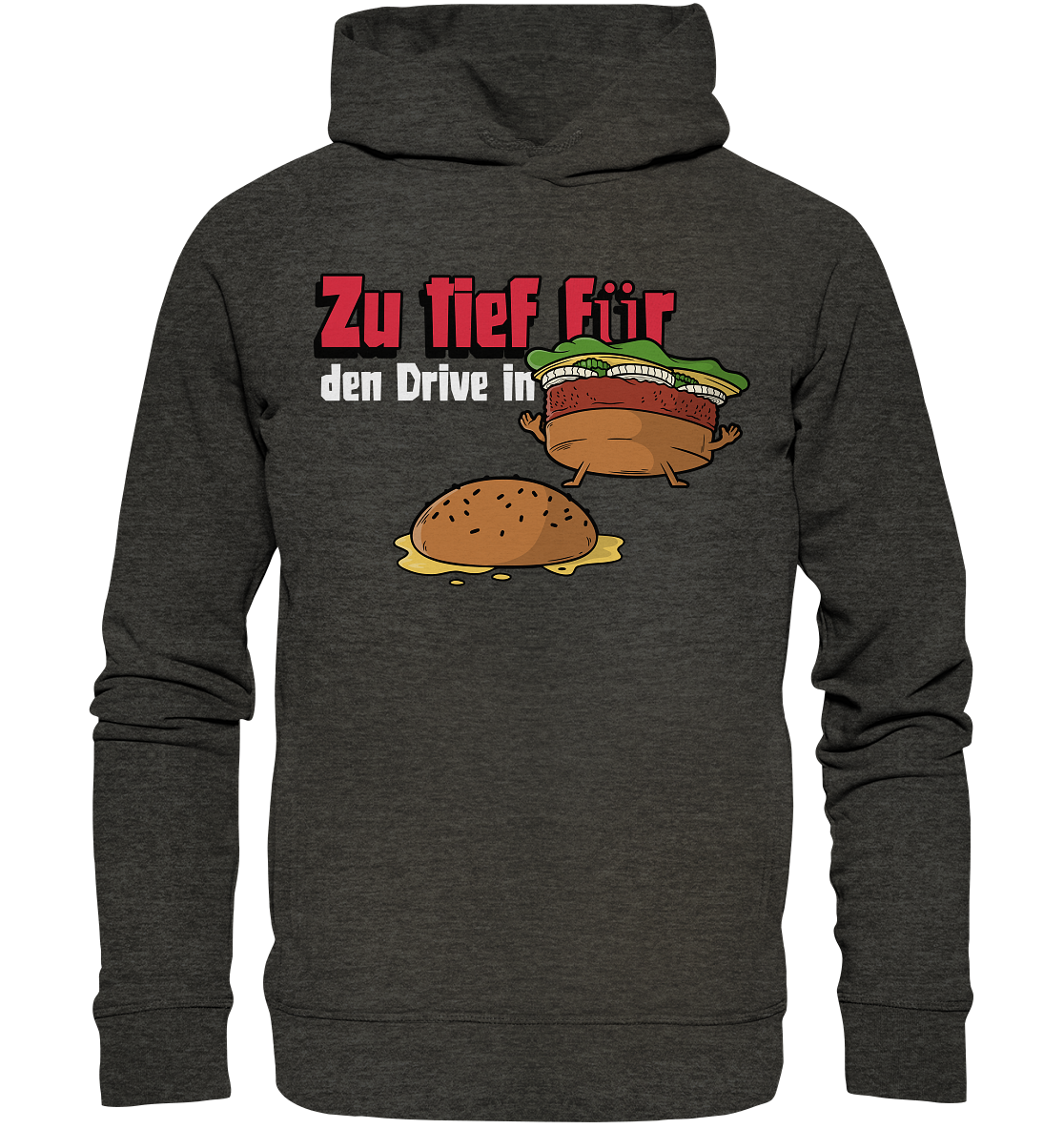 Zu tief für den Drive In - Organic Fashion Hoodie