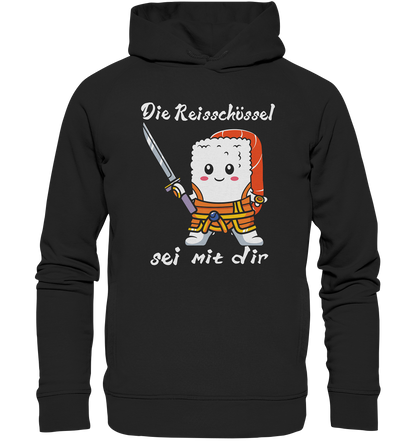 Die Reisschüssel.... - Organic Fashion Hoodie