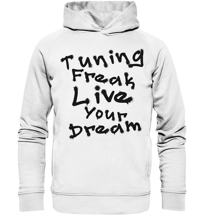 Live your Dream - Organic Fashion Hoodie