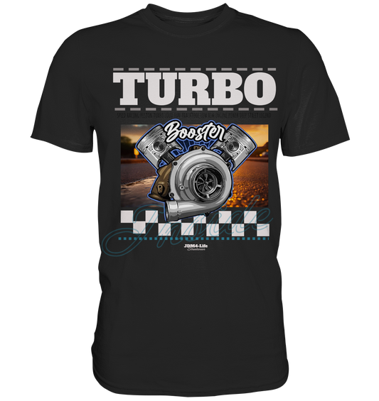 Turbo Booster  - Premium Shirt