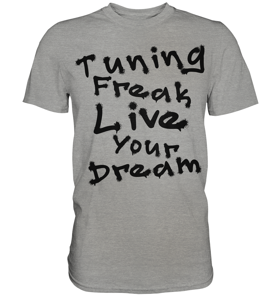 Live your Dream - Premium Shirt