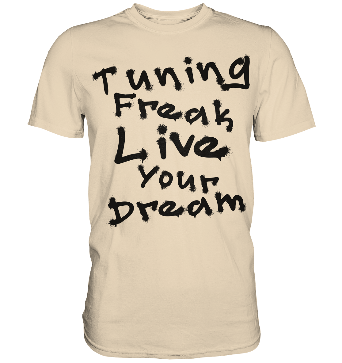 Live your Dream - Premium Shirt