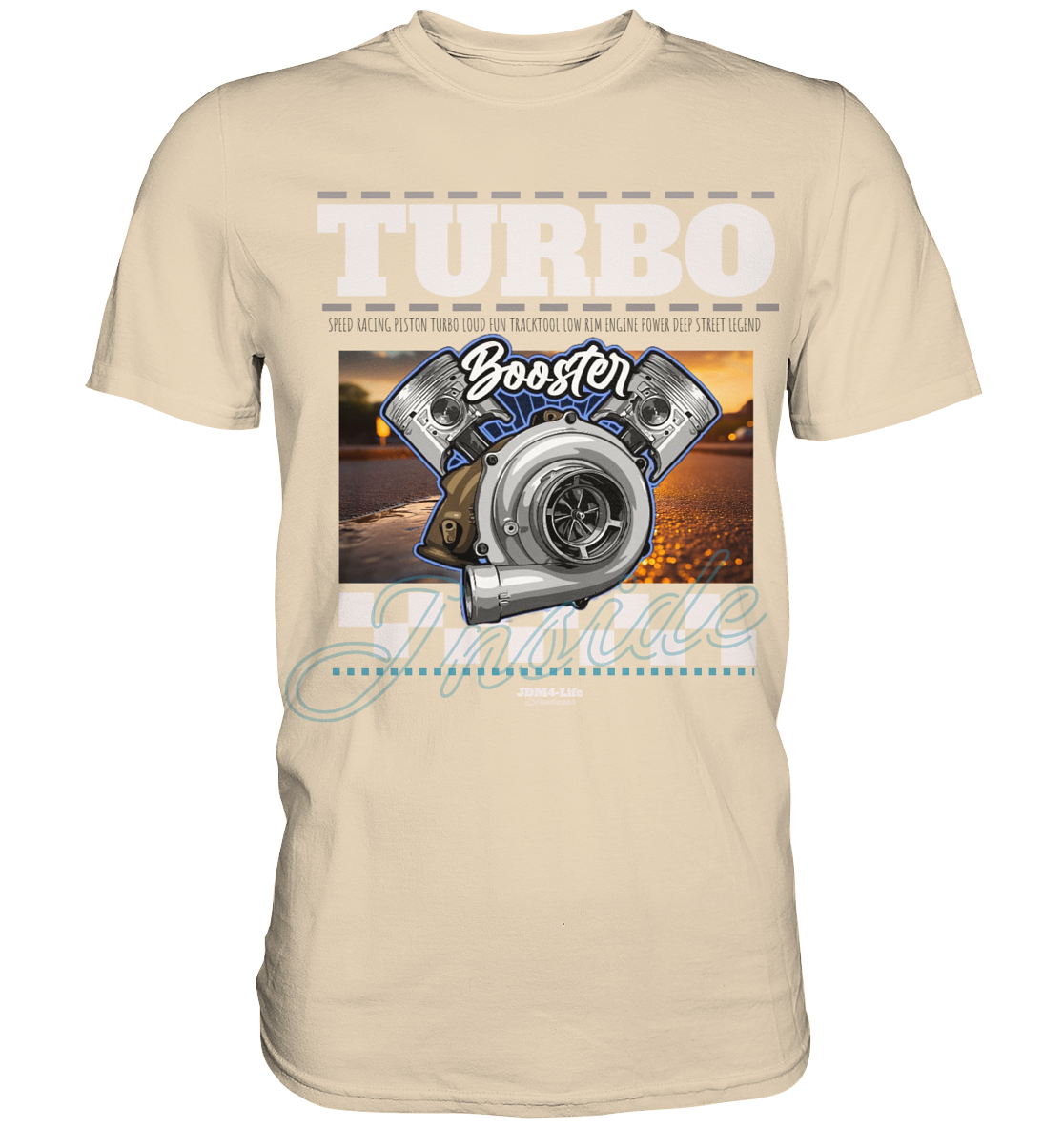 Turbo Booster  - Premium Shirt